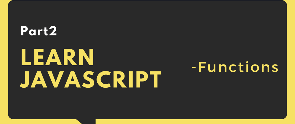 Cover image for Learn Javascript Functions
