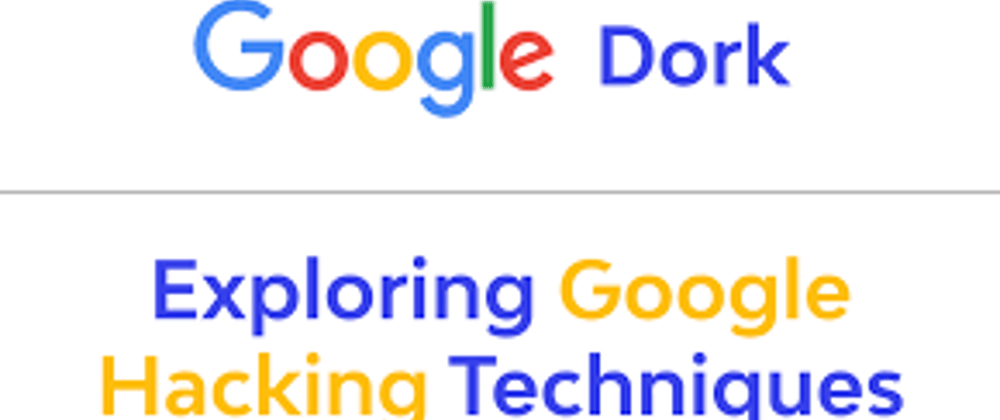 Cover image for Using Google Dorking to land a Job