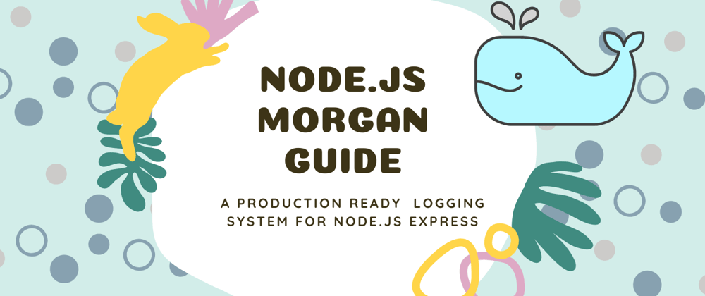 Cover image for Node.js Morgan Guide