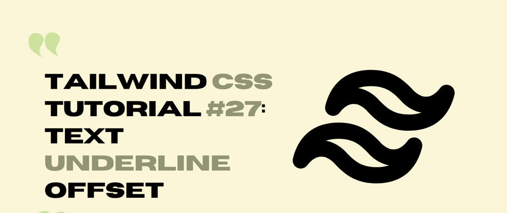 Cover image for Tailwind CSS tutorial #27: Text Underline Offset