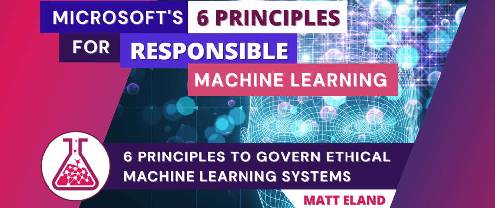 Cover image for Machine Learning Ethics with Responsible AI