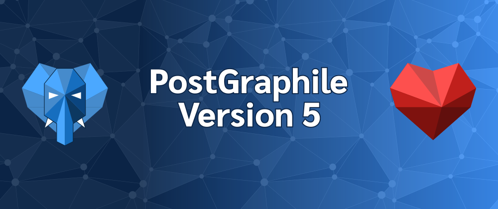 Cover image for PostGraphile V5 public beta — get involved!