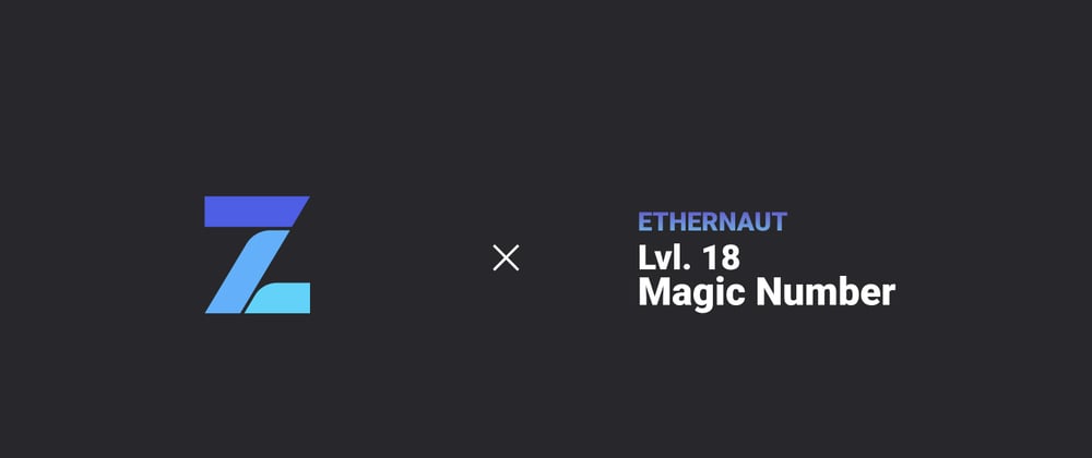 Cover image for Ethernaut Hacks Level 18: Magic Number