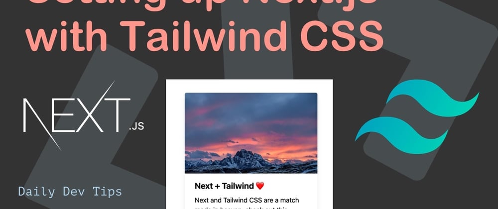 Cover image for Setting up Next.js with Tailwind CSS
