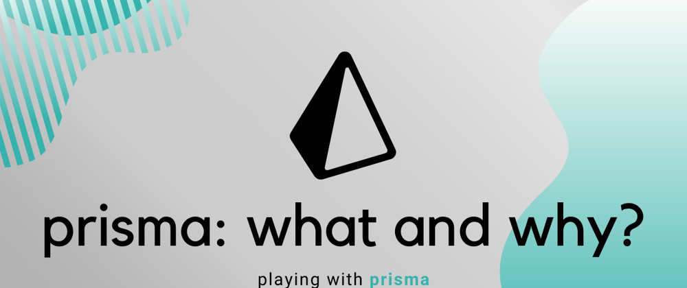 Cover image for Starting a Prisma + TypeScript Project