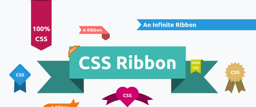 Cover image for I have made 100+ CSS-only Ribbon Shapes | The Perfect Collection 🎀