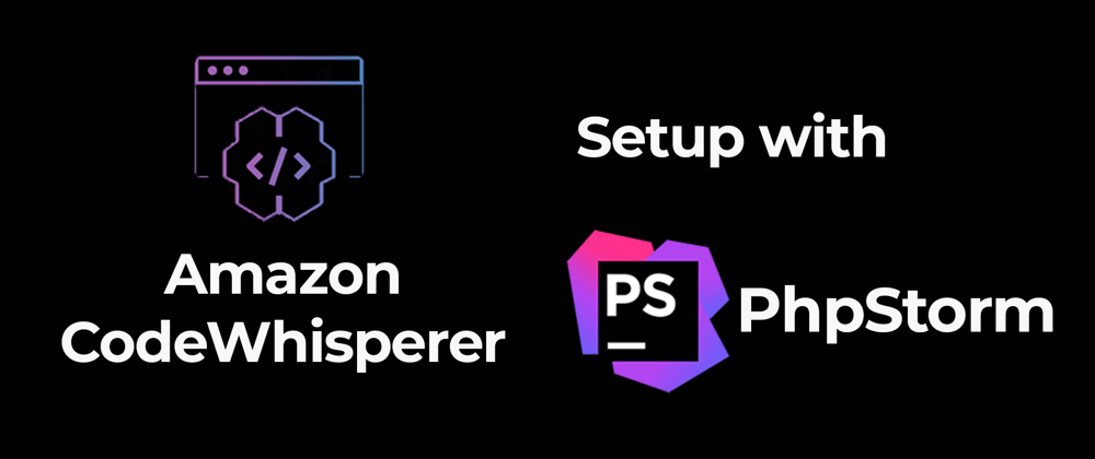 Cover image for Setting Up Amazon CodeWhisperer: Your GitHub Copilot Alternative in PhpStorm