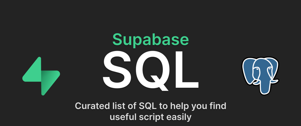 Cover image for Supabase/Postgres SQL Cheatsheet - Curated List of SQL