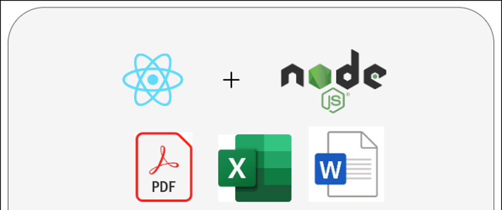 Cover image for PDF, Excel, Docx generate on React and Node js