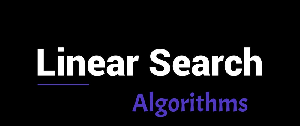 Cover image for Linear Search Algorithm