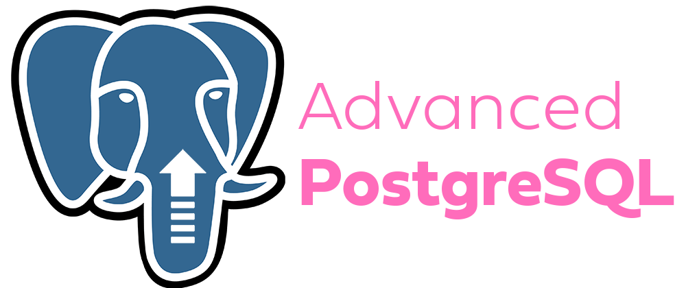 Cover image for Advanced PostgreSQL Features: A Guide
