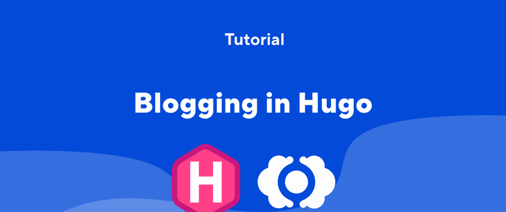 Cover image for Blogging in Hugo