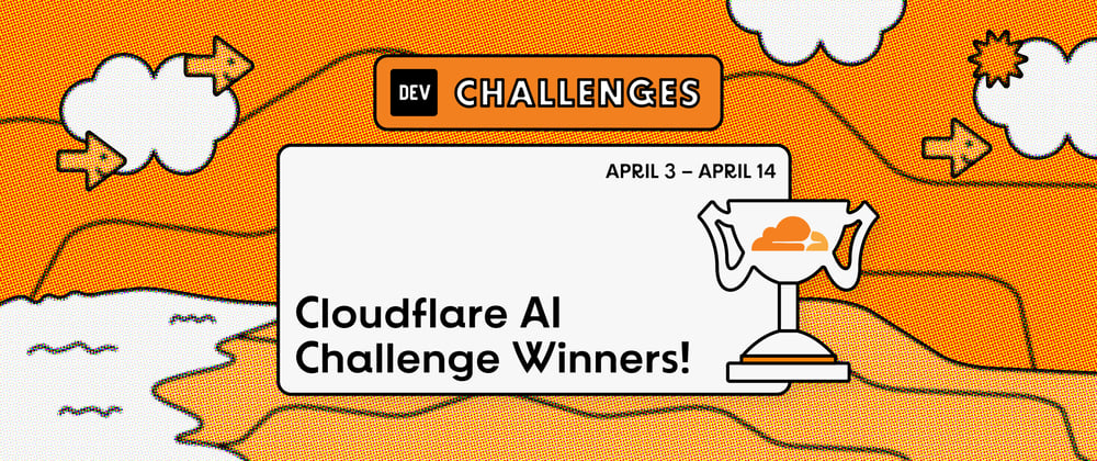 Cover image for Congrats to the Cloudflare AI Challenge Winners!