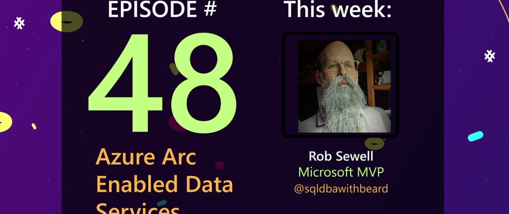 Cover image for AzureFunBytes Reminder - @Azure Arc Enabled Data Services with @sqldbawithbeard - 6/24/2021