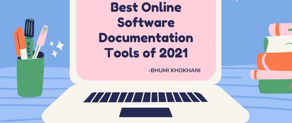 Cover image for Best Online Software Documentation Tools of 2021