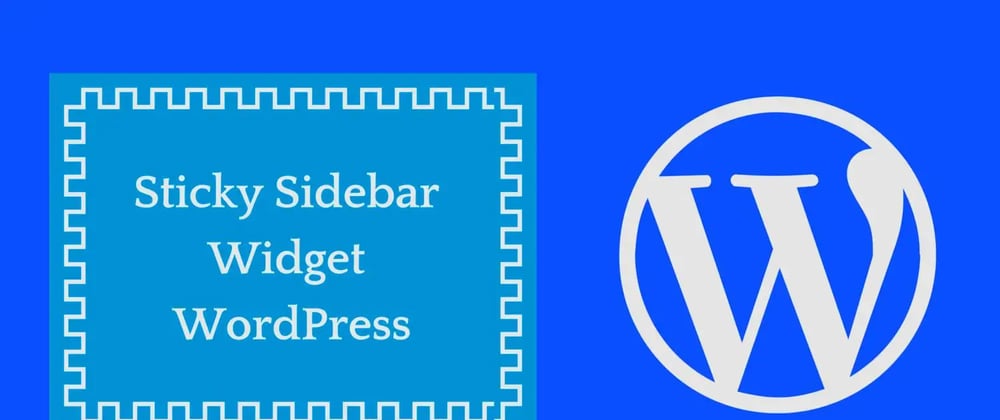 Cover image for How to make wordpress sidebar widgets sticky?