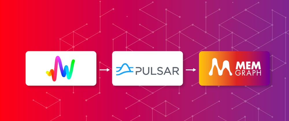 Cover image for Connect to a Pulsar Cluster and Analyze Streaming NFT Data with Memgraph