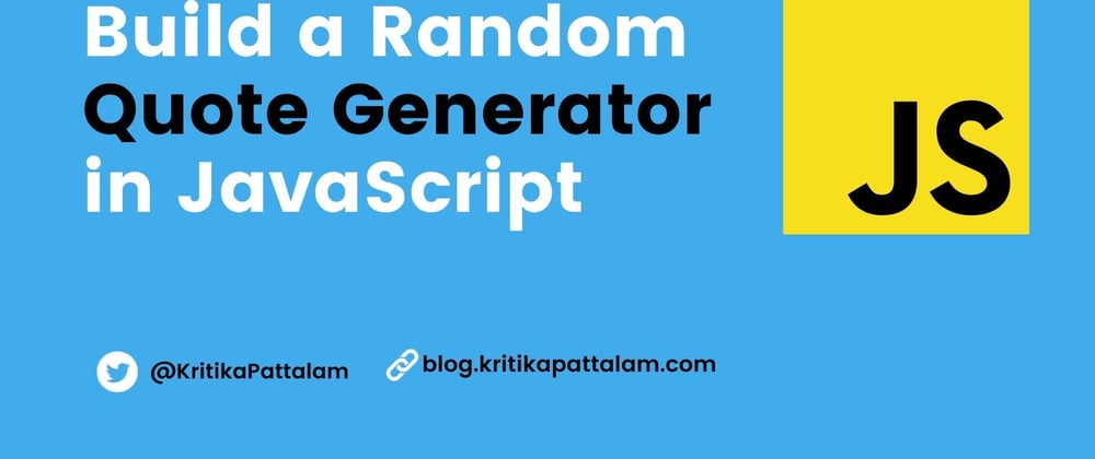 Cover image for Build a Random Quote Generator using JavaScript