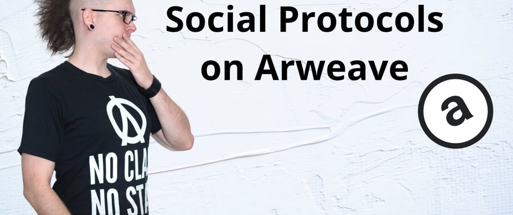 Cover image for Social Protocols on Arweave