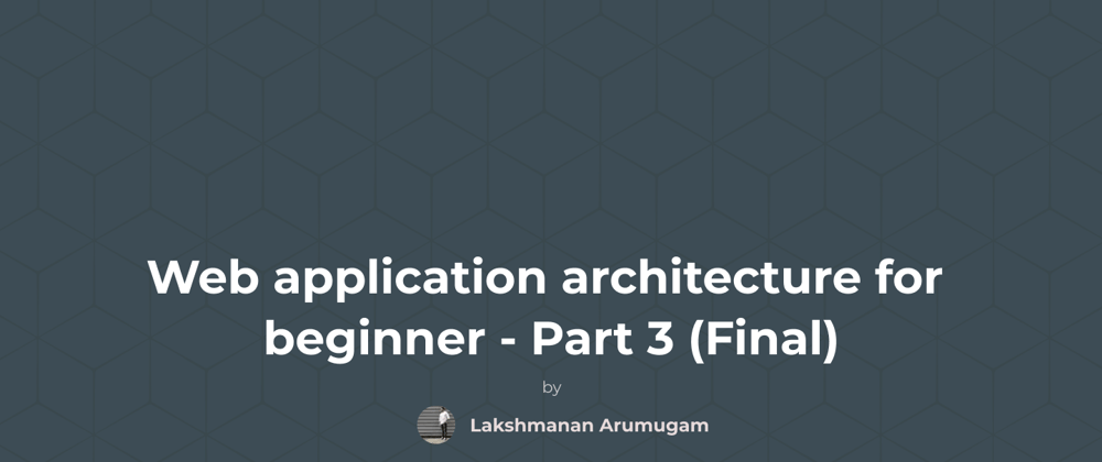 Cover image for Architecture: Web app[front-end] from scratch 2021 - part 3