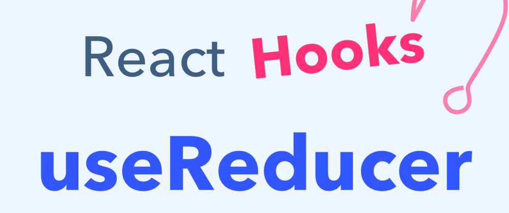 Cover image for useReducer () | React Hook with project