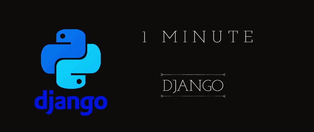Cover image for In One Minute : Django