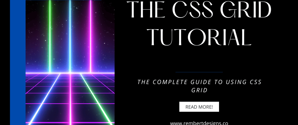 Cover image for The CSS Grid Tutorial