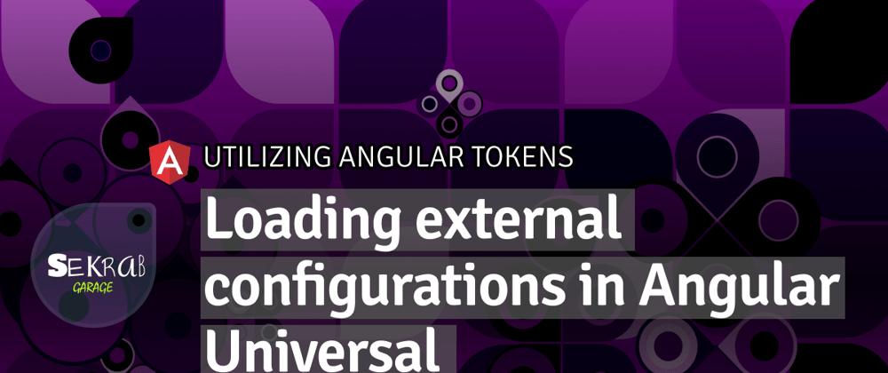 Cover image for Loading external configurations in Angular Universal