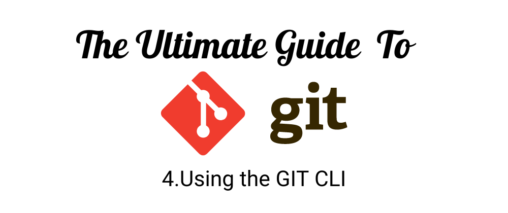 Cover image for Using the GIT CLI