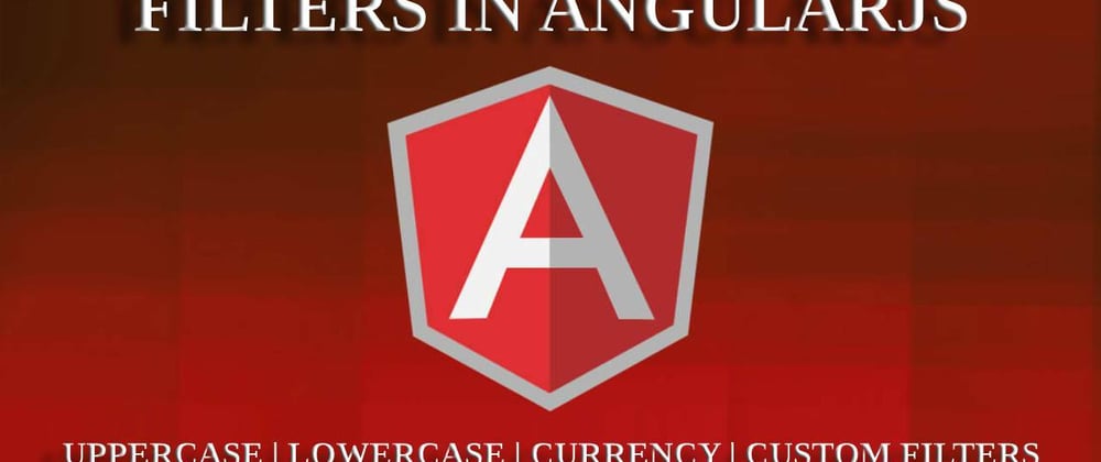 Cover image for Create Filters in AngularJS