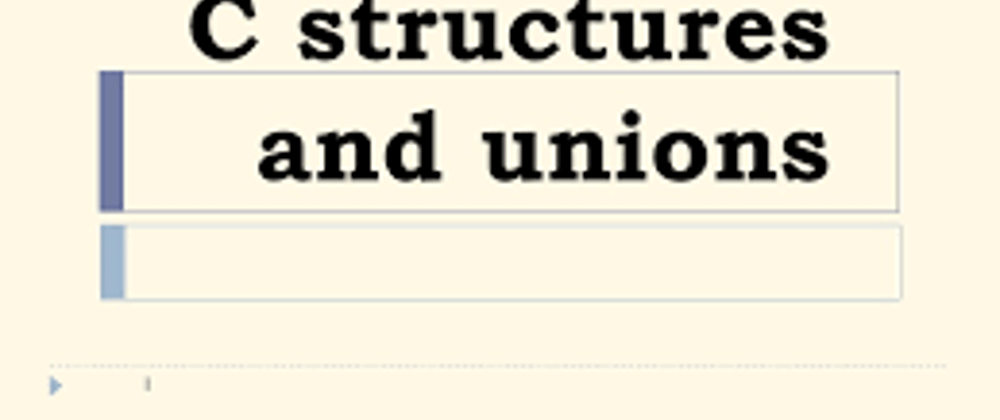 Cover image for Structures and Unions in C