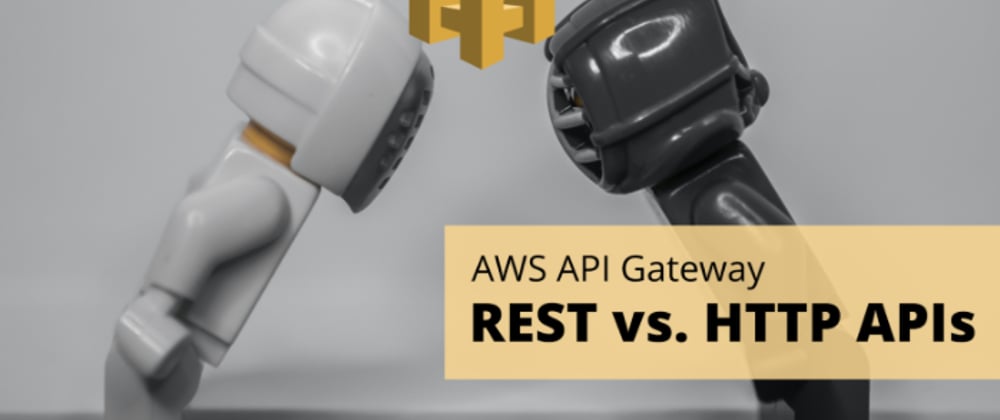 Cover image for API Gateway REST vs. HTTP API: What Are The Differences?