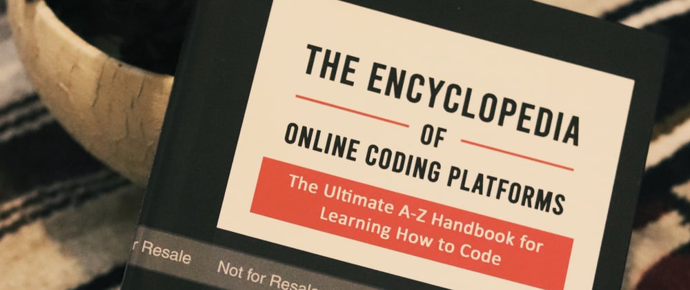 Cover image for What's the best online coding platform? Here's an encyclopedic resource that shows you over 100 options!