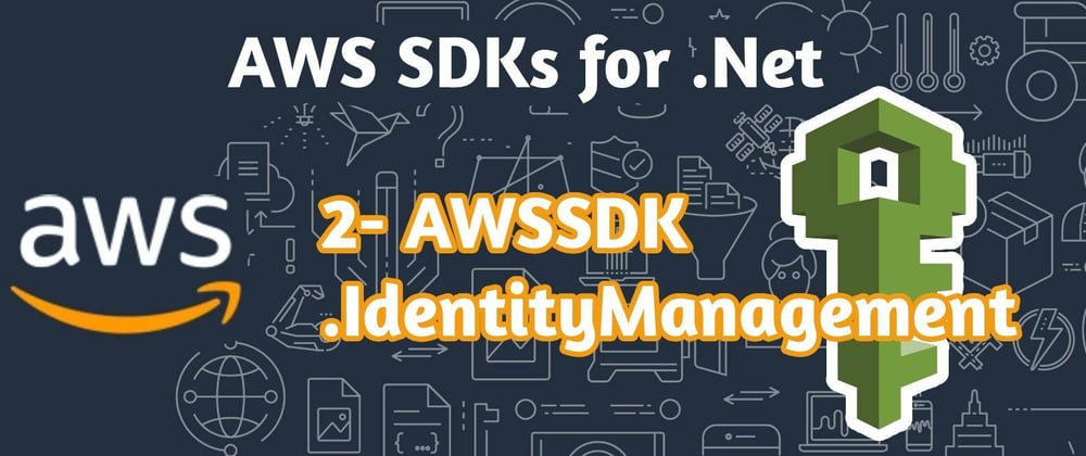 Cover image for AWSSDK.IdentityManagement ( AWS IAM )