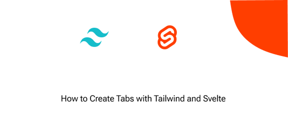 Cover image for How to Create Tabs with Tailwind and Svelte