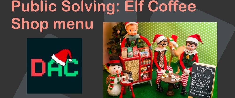 Cover image for Public Solving: Elf Coffee Shop menu