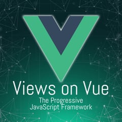 VoV 050: Celebrating a Milestone - Views on Vue 50th Episode