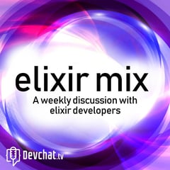Twitch Streaming with Elixir and Phoenix ft. Erik Guzmán - EMx 157