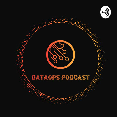 DataOps Podcast