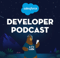 Salesforce Developers Podcast