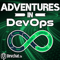 Adventures in DevOps