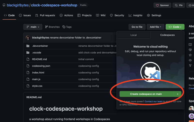 In your repository, under the green Code button, there are two tabs Local and Codespaces. Choose Codespaces and then choose create on main. This will only work if you have access to Codespaces