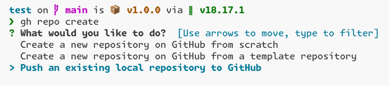 The GitHub CLI, with the Push an existing local repository to GitHub option selected