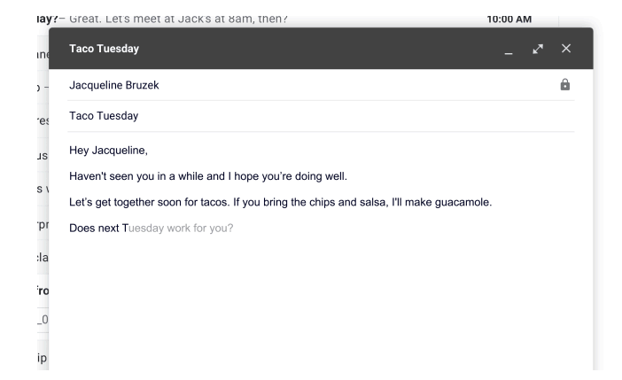An email that says 'Hey Jacqueline. Does next' and Smart Compose suggests the following words: 'Tuesday work for you?'