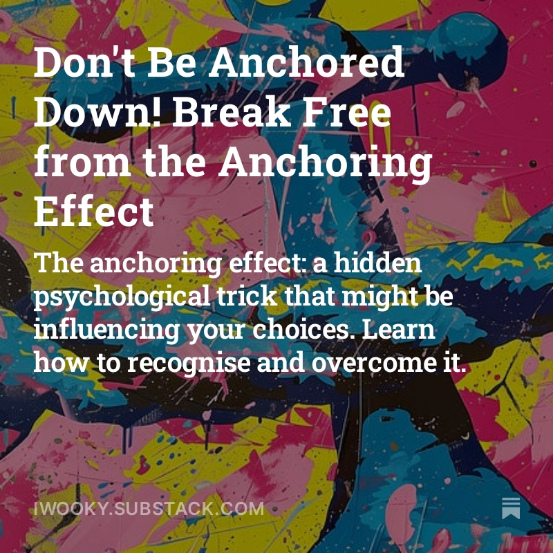 Don’t Be Anchored Down! Break Free from the Anchoring Effect