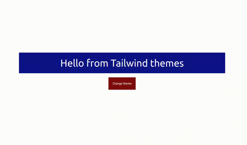 There is multicolor one rectangular Tailwind CSS Themes where the text "Helllo from tailwind themes" is blinking