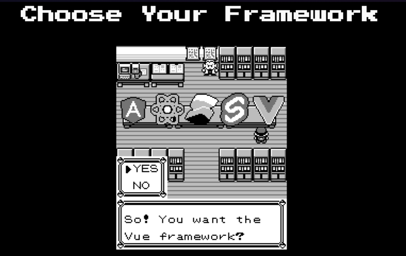 A starter pokemon selection room, except instead of pokemon, framework logos are up for selection. The player is in front of Vue: "So! You want the Vue framework?"