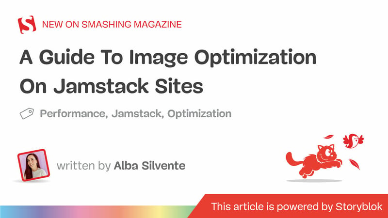 Smashing Magazing cover for the article 'A guide to Image Optimization on Jamstack sites'